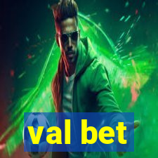 val bet